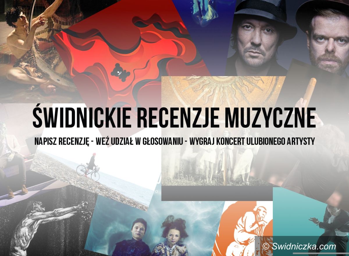 Świdnica: Świdnickie Recenzje Muzyczne – wygraj koncert ulubionego wykonawcy w Świdnicy!