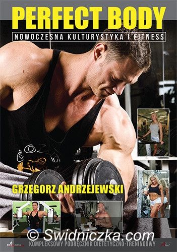 Świebodzice: Wie wszystko o fitness i napisał książkę