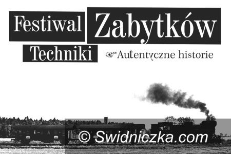 Świdnica/REGION: Festiwal Zabytków Techniki 2016