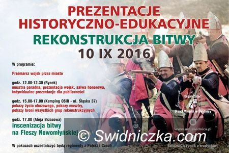 Świdnica: Prezentacje historyczno–edukacyjne oraz rekonstrukcja bitwy