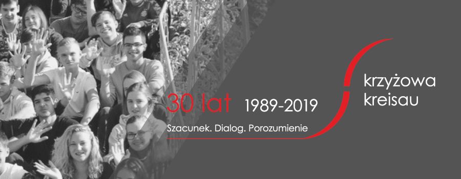 Krzyżowa: 1989–2019. Szacunek. Dialog. Porozumienie. Jubileusz w Krzyżowej